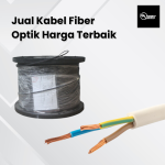 Jual Kabel Fiber Optik Harga Terbaik