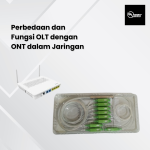Perbedaan dan Fungsi OLT dengan ONT dalam Jaringan