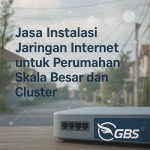 jasa-instalasi-jaringan-internet-perumahan-cluster