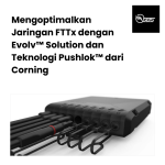 Mengoptimalkan Jaringan FTTx dengan Evolv™ Solution dan Teknologi Pushlok™ dari Corning